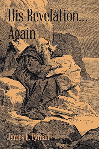 Lyman - His Revelation... Again - New paperback or softback