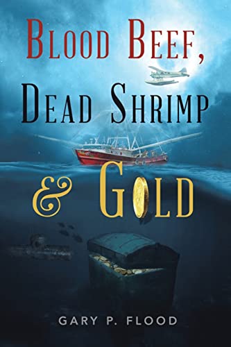 Flood - Blood Beef, Dead Shrimp & Gold - New paperback or softback