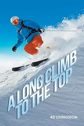 Livingston - A Long Climb to the Top - New paperback or softback
