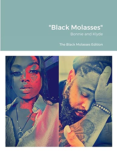 Hiley - "Black Molasses": Bonnie and Klyde - New paperback or softback
