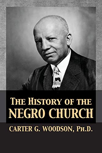 Woodson - History of the Negro Church - New paperback or softback