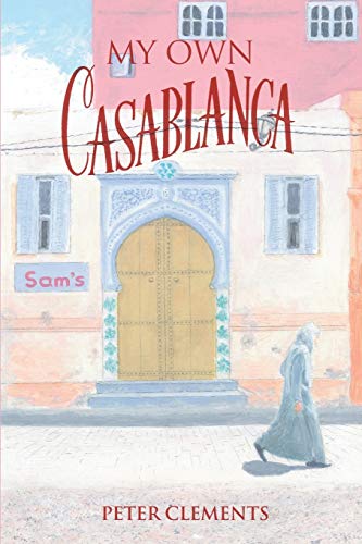 Clements - My Own Casablanca - New paperback or softback