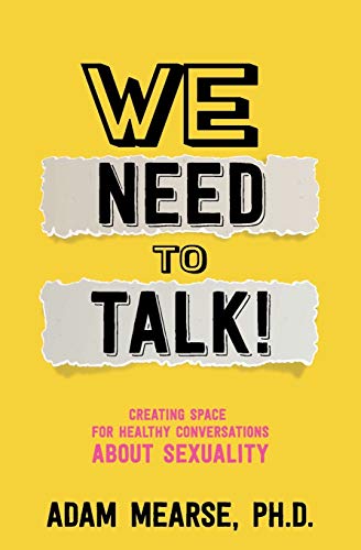 Mears - We Need to Talk : Creating Space for Healthy Conversations abo