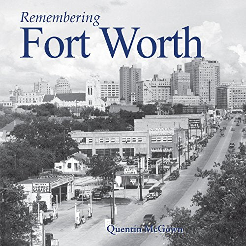 McGown - Remembering Fort Worth - New paperback or softback