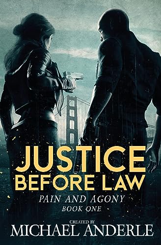 Anderl - Justice Before Law Pain and Agony Book 1 - New paperback or
