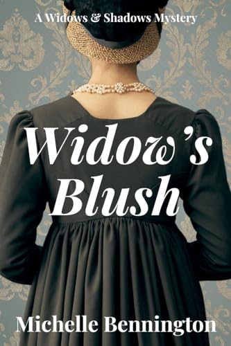 Bennington - Widow's Blush: A Widows & Shadows Mystery - New paperback