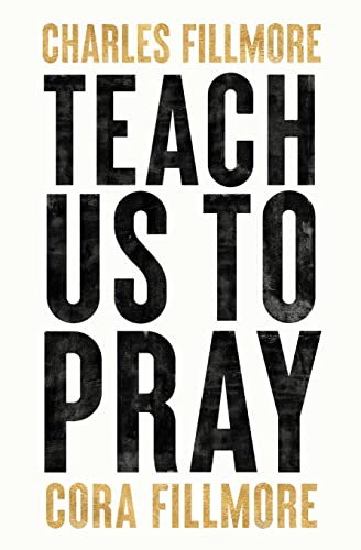 Fillmor - Teach Us To Pray - New paperback or softback