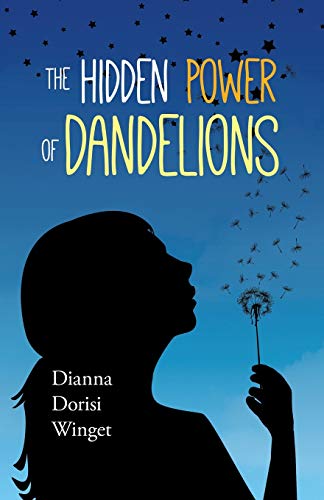 Dorisi Winget - Hidden Power of Dandelions - New paperback or softback