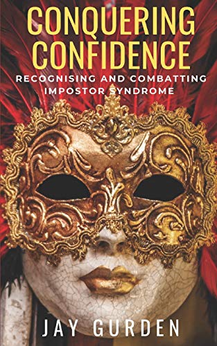 Gurden - Conquering Confidence - New paperback or softback