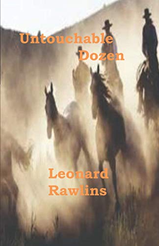 Rawlins - Untouchable Dozen - New paperback or softback