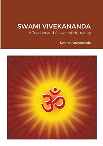 Aparananda - Vivekananda A Teacher and Lover of Humanity - New paperb