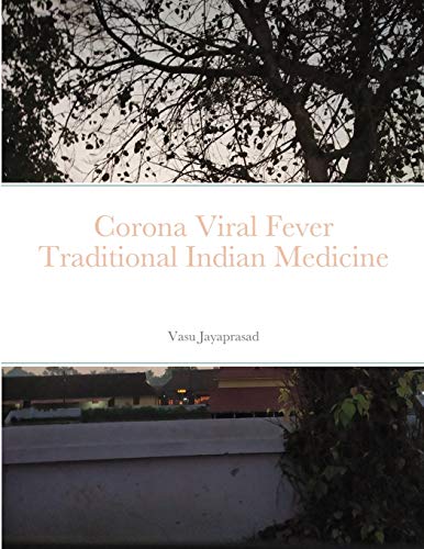 Jayaprasad - Corona Viral Fever TraditionalIndian Medicine - New paper