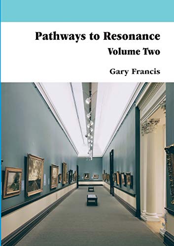 Francis - Pathways to Resonance Volume II - New paperback or softback
