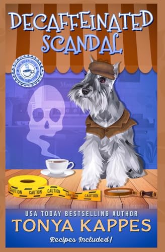 Kappes - Decaffeinated Scandal: A Cozy Mystery (A Killer Coffee Myster
