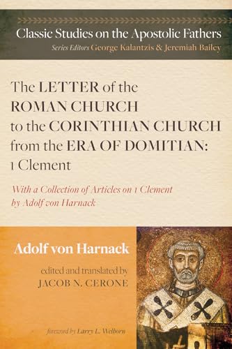 von Harnack - Letter of the Roman Church to the Corinthian Church from