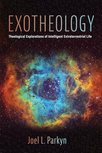 Parkyn - Exotheology - New paperback or softback