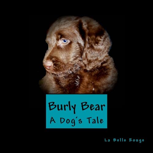 Roug - Burly Bear A Dog's Tale - New paperback or softback