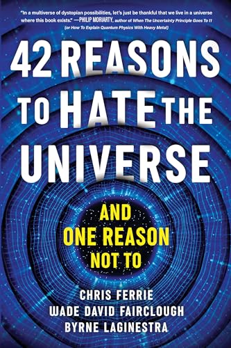 Byrne LaGinestra - 42 Reasons to Hate the Universe (And One Reason N