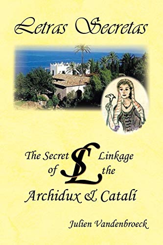 Vandenbroeck - Letras Secretas: The Secret Linkage of the Archidux & C