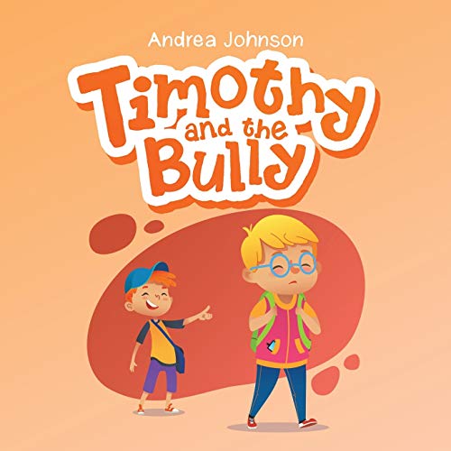 Johnson - Timothy and the Bully - New paperback or softback