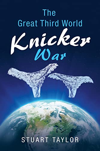 aylor - Great Third World Knicker War - New paperback or softback