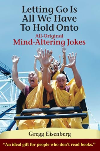 Eisenberg - Ltting Go Is All W hav to Hold Onto Mind-Altring Joks - N