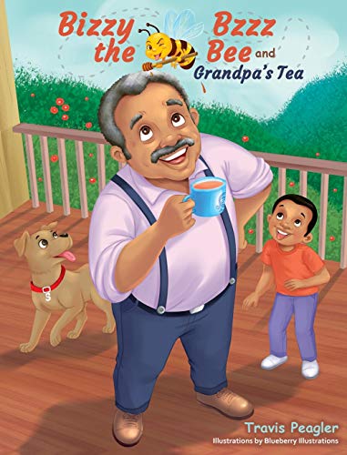 Peagler - Bizzy Bzzz the Bee and Grandpa's Tea - New hardback or cased