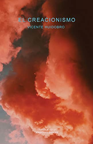 Huidobro - El Creacionismo - New paperback or softback