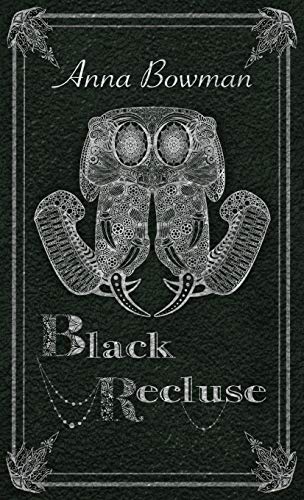 Bowman - Black Recluse - New hardback or cased book