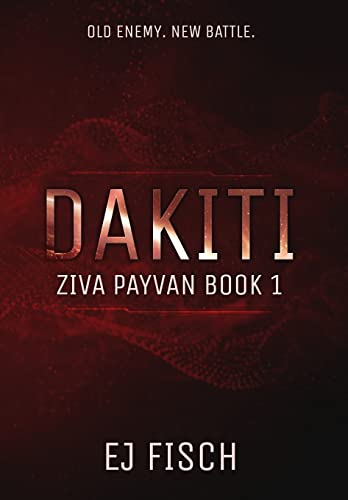 Fisc - Dakiti: Ziva Payvan Book 1 - New hardback or cased book