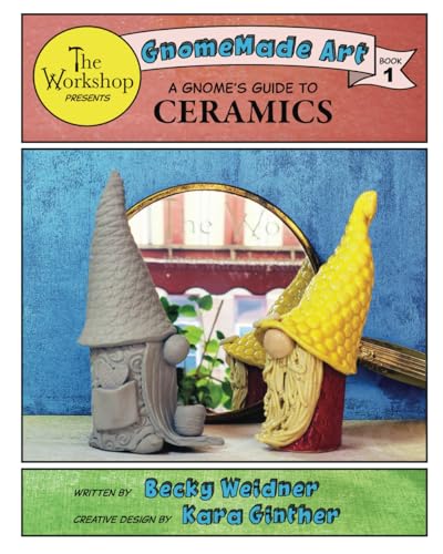 Ginther - A Gnome's Guide to Ceramics - New paperback or softback