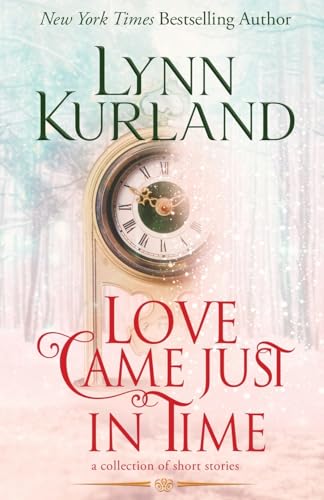 Kurland - Love Came Just in Time - New paperback or softback