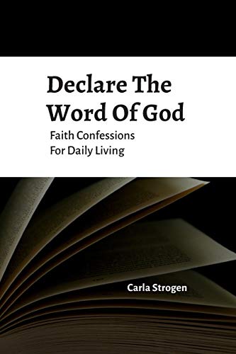 Strogen - Declare The Word Of God Faith Confessions For Daily Living -