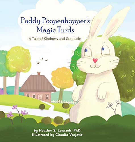 Lonczak - Paddy Poopenhopper's Magic Turds: A Tale of Kindness and Gra