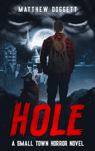 Doggett - Hole: A Small Town Horror Novel - New paperback or softback