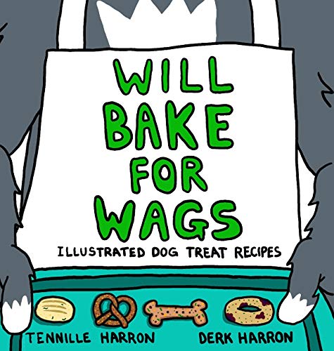 Harron - Will Bake for Wags - New hardback or cased book