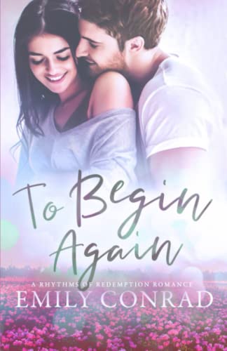 BD - To Begin Again A Contemporary Christian Romance - New paperback