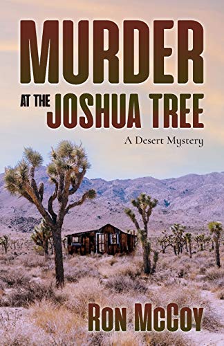 McCoy - Murder at the Joshua Tree: A Desert Mystery - New paperback or