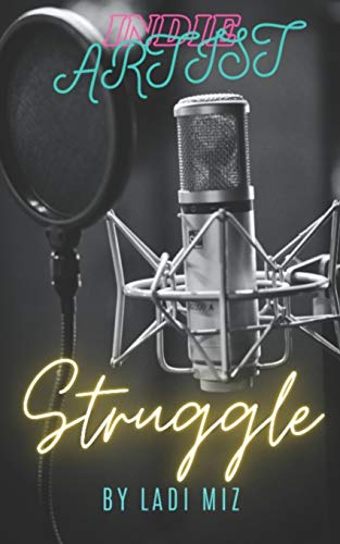 Miz - Indie Artist Struggle By - New paperback or softback