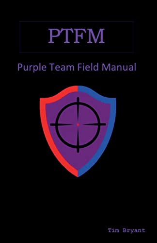 Bryant - PTFM Purple Team Field Manual - New paperback or softback