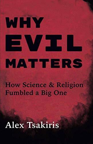 sakiris - Why Evil Matters - New paperback or softback