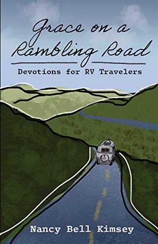 Kimsey - Grace on a Rambling Road: Devotions for RV Travelers - New p