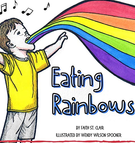Wilson Spooner - Eating Rainbows: There are no limitations placed on h