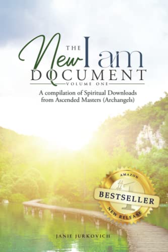 Jurkovic - New I AM Document - Volume One A Compilation of Spiritual