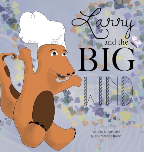Moreing Russell - Larry and the Big Wind - New hardback or cased book
