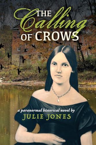 Jones - Calling of Crows: A Paranormal Historical Novel - New paperbac