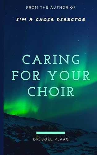 Plaag - Caring for Your Choir - New paperback or softback