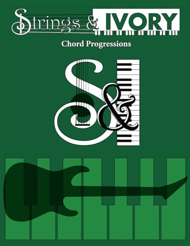 Carl - Strings and Ivory: Chord Progressions - New paperback or softba