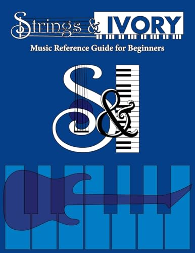 Carl - Strings and Ivory: Music Reference Guide For Beginners - New pa