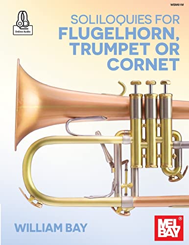 Bay - Soliloquies for Flugelhorn, Trumpet or Cornet - New paperback or